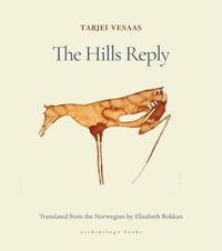 Bild vom Artikel The Hills Reply vom Autor Tarjei Vesaas