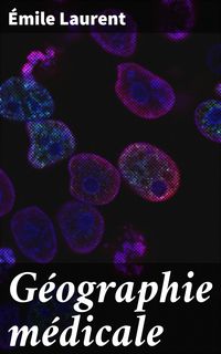 Produktbild: G&eacute;ographie m&eacute;dicale
