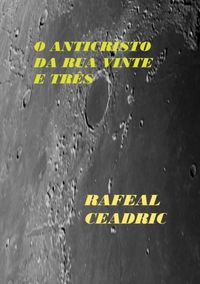 Produktbild: O Anticristo Da Rua Vinte E Tr&ecirc;s