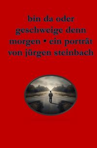 Produktbild: Bin da oder geschweige denn morgen