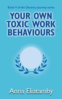 Produktbild: Your Own Toxic Work Behaviours