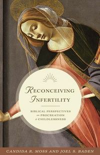 Produktbild: Moss, C: Reconceiving Infertility