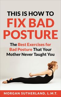 Produktbild: This is How To Fix Bad Posture