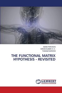 Produktbild: The Functional Matrix Hypothesis - Revisited