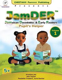 Produktbild: JamDER (Jamaican Decodable & Early Readers) Pupil's Helper Volume 1