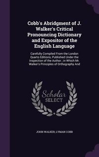 Produktbild: Cobb's Abridgment of J. Walker's Critical Pronouncing Dictionary and Expositor of the English Language