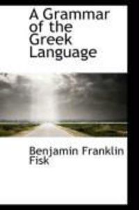 Produktbild: A Grammar of the Greek Language