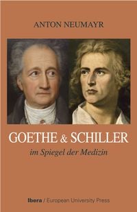 Produktbild: Goethe und Schiller im Spiegel der Medizin
