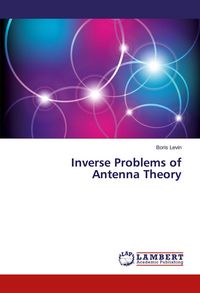 Produktbild: Inverse Problems of Antenna Theory