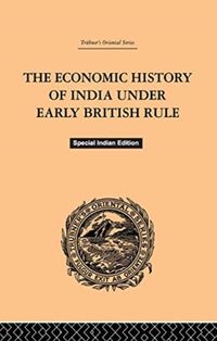 Produktbild: Dutt, R: Economic History Of India Under Early Br
