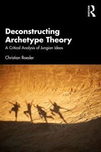 Produktbild: Deconstructing Archetype Theory