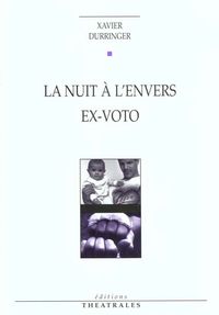 Produktbild: La nuit &agrave; l'envers suivi de ex voto