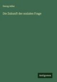 Produktbild: Die Zukunft der sozialen Frage