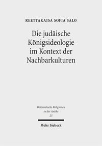 Produktbild: Die jud&auml;ische K&ouml;nigsideologie im Kontext der Nachbarkulturen