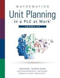 Produktbild: Mathematics Unit Planning in a PLC at Work(r), Grades 6 - 8