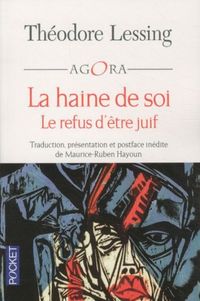 Produktbild: La haine de soi : le refus d'&ecirc;tre juif