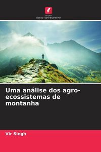 Produktbild: Uma an&aacute;lise dos agro-ecossistemas de montanha