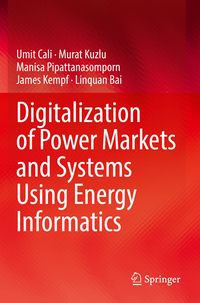 Produktbild: Digitalization of Power Markets and Systems Using Energy Informatics