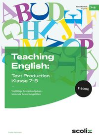 Produktbild: Teaching English: Text Production - Klasse 7-8