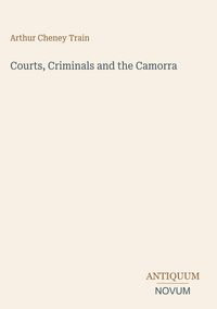 Produktbild: Courts, Criminals and the Camorra