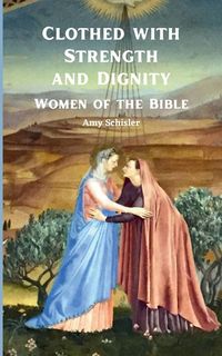 Produktbild: Clothed with Strength and Dignity