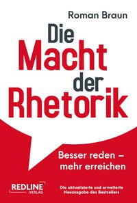 Produktbild: Die Macht der Rhetorik
