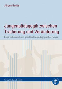 Produktbild: Jungenp&auml;dagogik zwischen Tradierung und Ver&auml;nderung