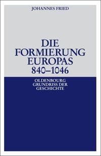 Produktbild: Die Formierung Europas 840-1046