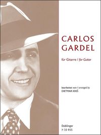 Produktbild: Gardel, C: Carlos Gardel f&uuml;r Gitarre