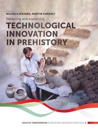 Produktbild: Detecting and explaining technological innovation in prehistory