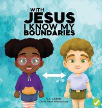Produktbild: With Jesus I Know My Boundaries