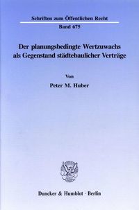 Produktbild: Der planungsbedingte Wertzuwachs als Gegenstand st&auml;dtebaulicher Vertr&auml;ge.