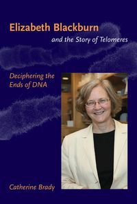 Produktbild: Elizabeth Blackburn and the Story of Telomeres