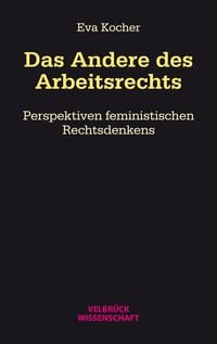 Produktbild: Das Andere des Arbeitsrechts