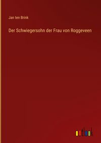 Produktbild: Der Schwiegersohn der Frau von Roggeveen
