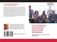 Produktbild: Las Acciones De Capacitaci&oacute;n En El Sector Empresarial