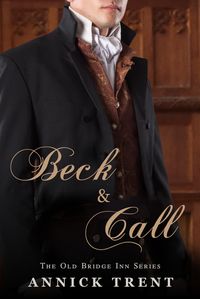 Produktbild: Beck and Call (The Old Bridge Inn, #1)