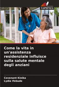 Produktbild: Come la vita in un'assistenza residenziale influisce sulla salute mentale degli anziani