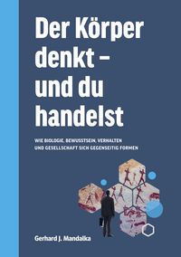 Produktbild: Der K&ouml;rper denkt und du handelst