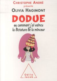Produktbild: Dodue, ou comment j'ai vaincu la dictature de la minceur