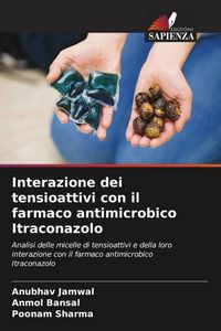 Produktbild: Interazione dei tensioattivi con il farmaco antimicrobico Itraconazolo