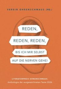 Produktbild: Reden, reden, reden, bis ich mir selbst auf die Nerven gehe!