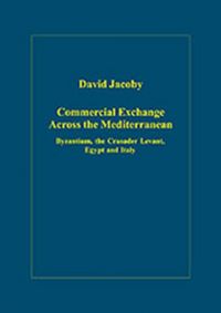 Produktbild: Jacoby, D: Commercial Exchange Across the Mediterranean