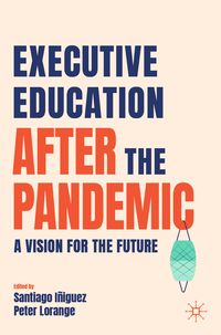 Produktbild: Executive Education after the Pandemic