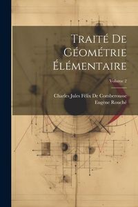 Produktbild: Trait&eacute; De G&eacute;om&eacute;trie &Eacute;l&eacute;mentaire; Volume 2