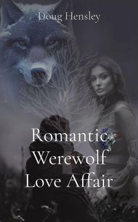 Produktbild: Romantic Werewolf Love Affair