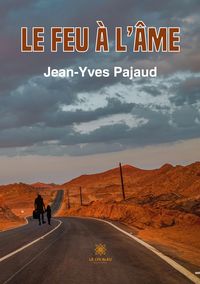 Produktbild: Le feu &agrave; l'&acirc;me