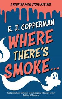 Produktbild: Where There's Smoke . . .