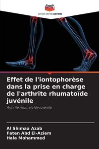 Produktbild: Effet de l'iontophor&egrave;se dans la prise en charge de l'arthrite rhumato&iuml;de juv&eacute;nile