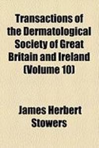 Produktbild: Transactions of the Dermatological Society of Great Britain and Ireland (Volume 10)